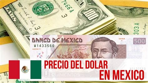cuanto vale el dolar en mexico